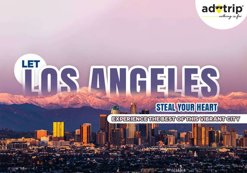 Best Tourist Places to Visit in Los Angeles